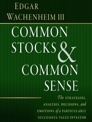 cover image of Common Stocks and Common Sense